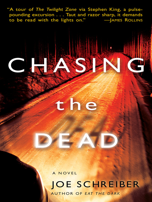 Title details for Chasing the Dead by Joe Schreiber - Available